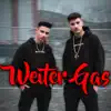 Moust 11 - Weiter Gas (feat. Mutlay 6413) - Single